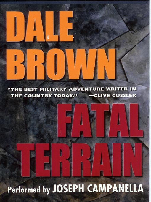 Title details for Fatal Terrain by Dale Brown - Available